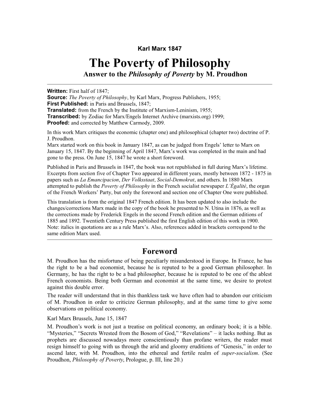 The Poverty of Philosophyanswer to the Philosophy of Povertyby M. Proudhon