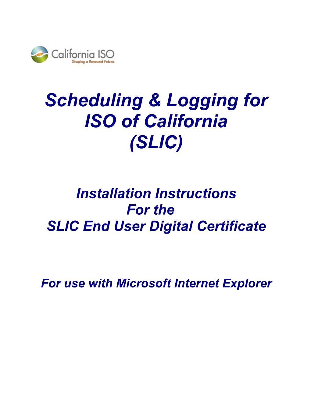 SLIC Certificate Installation Instructions