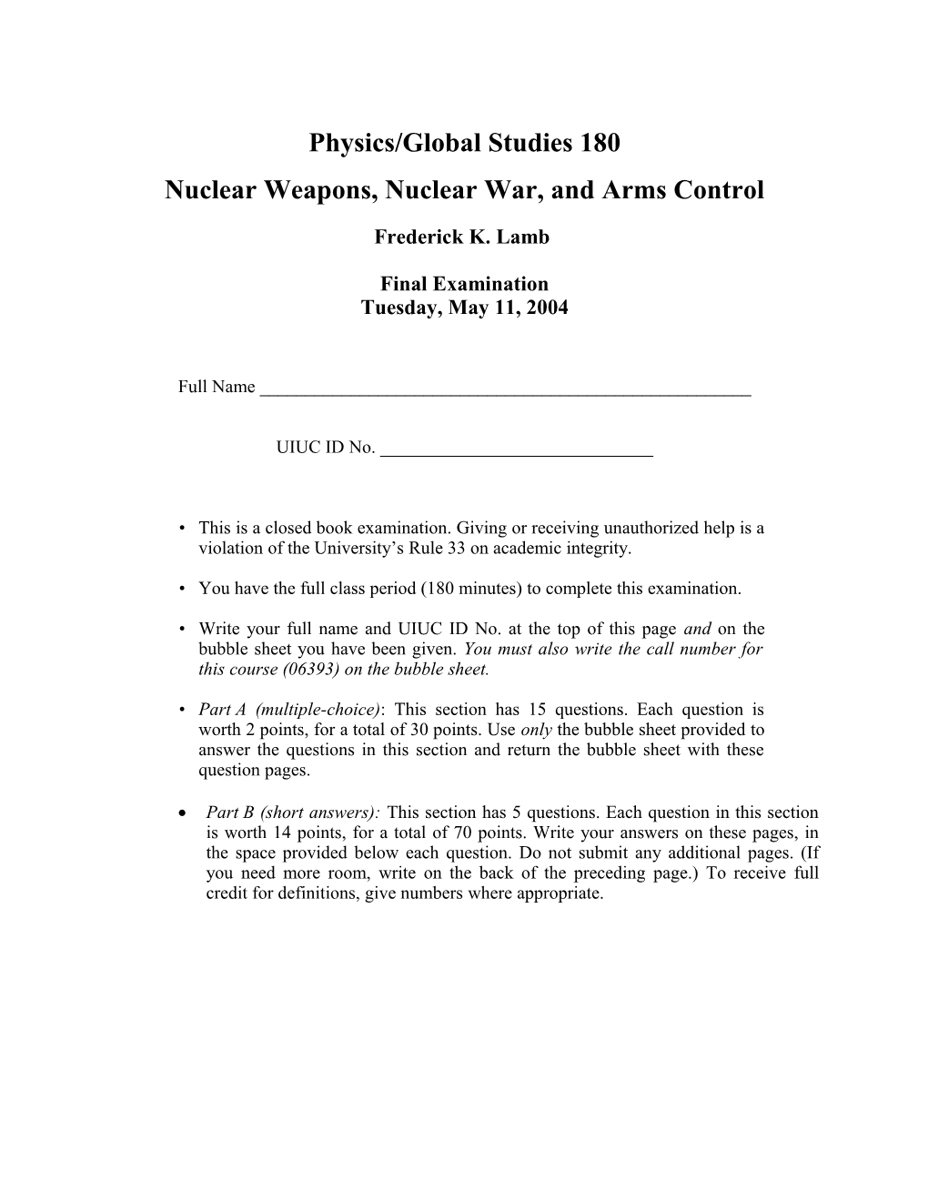 Nuclear Weapons, Nuclear War, and Arms Control