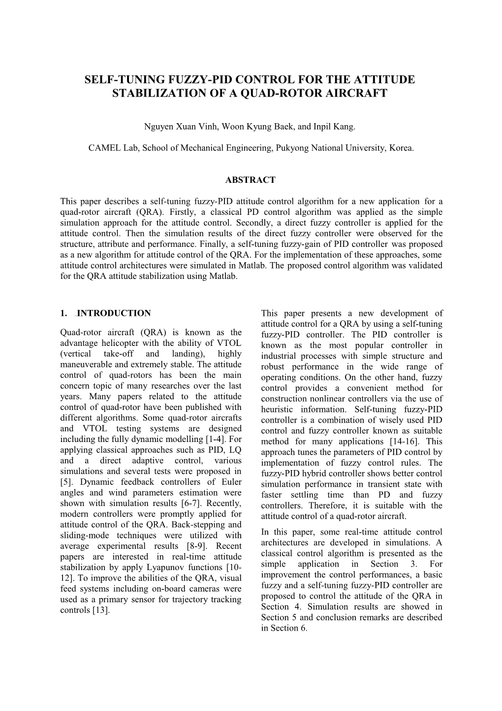 Attitude Control of a Quad-Rotor Aircraft Using a Self-Tuning Fuzzy-PID Algorithm