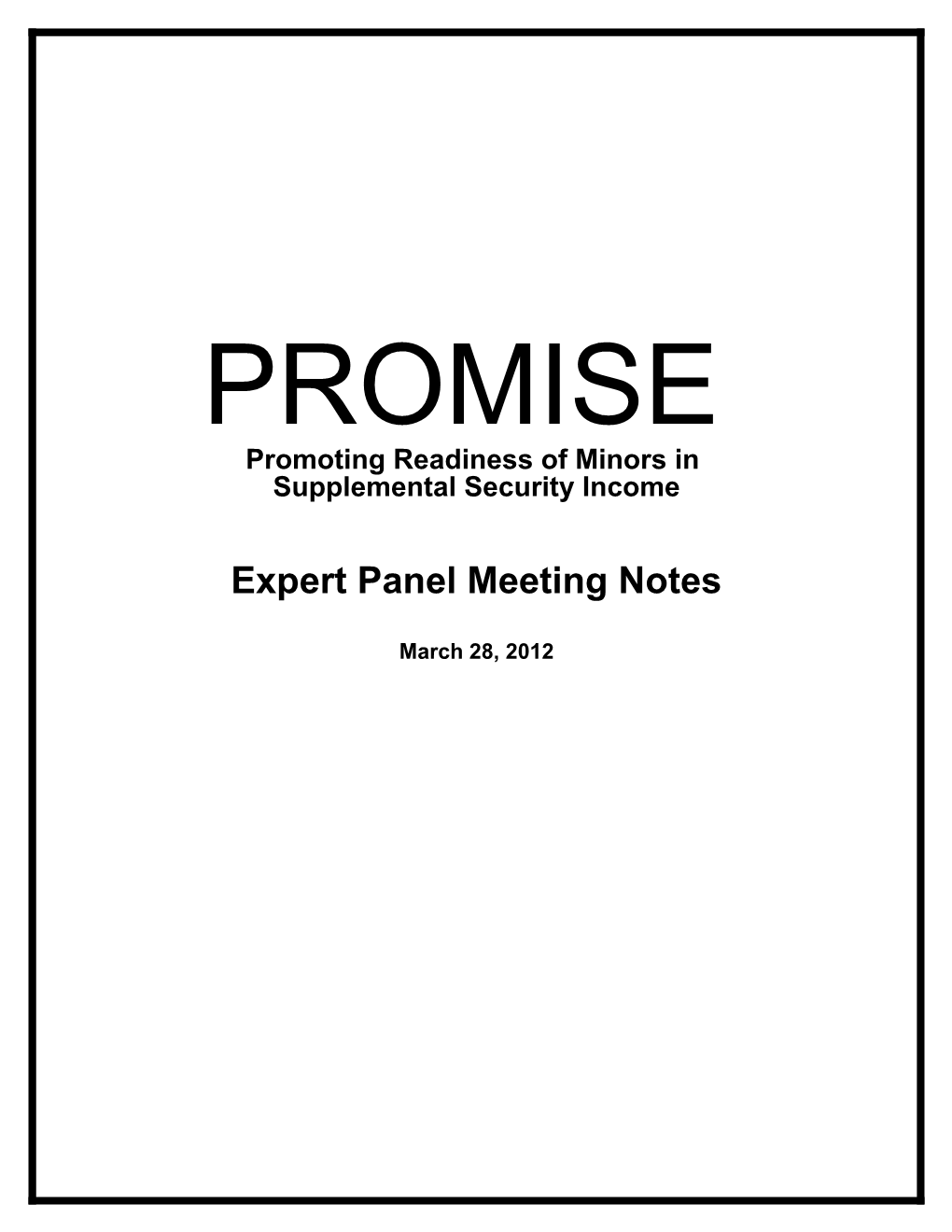 PROMISE: Promoting Readiness of Minors in Supplemental Security Income Expert Panel Meeting