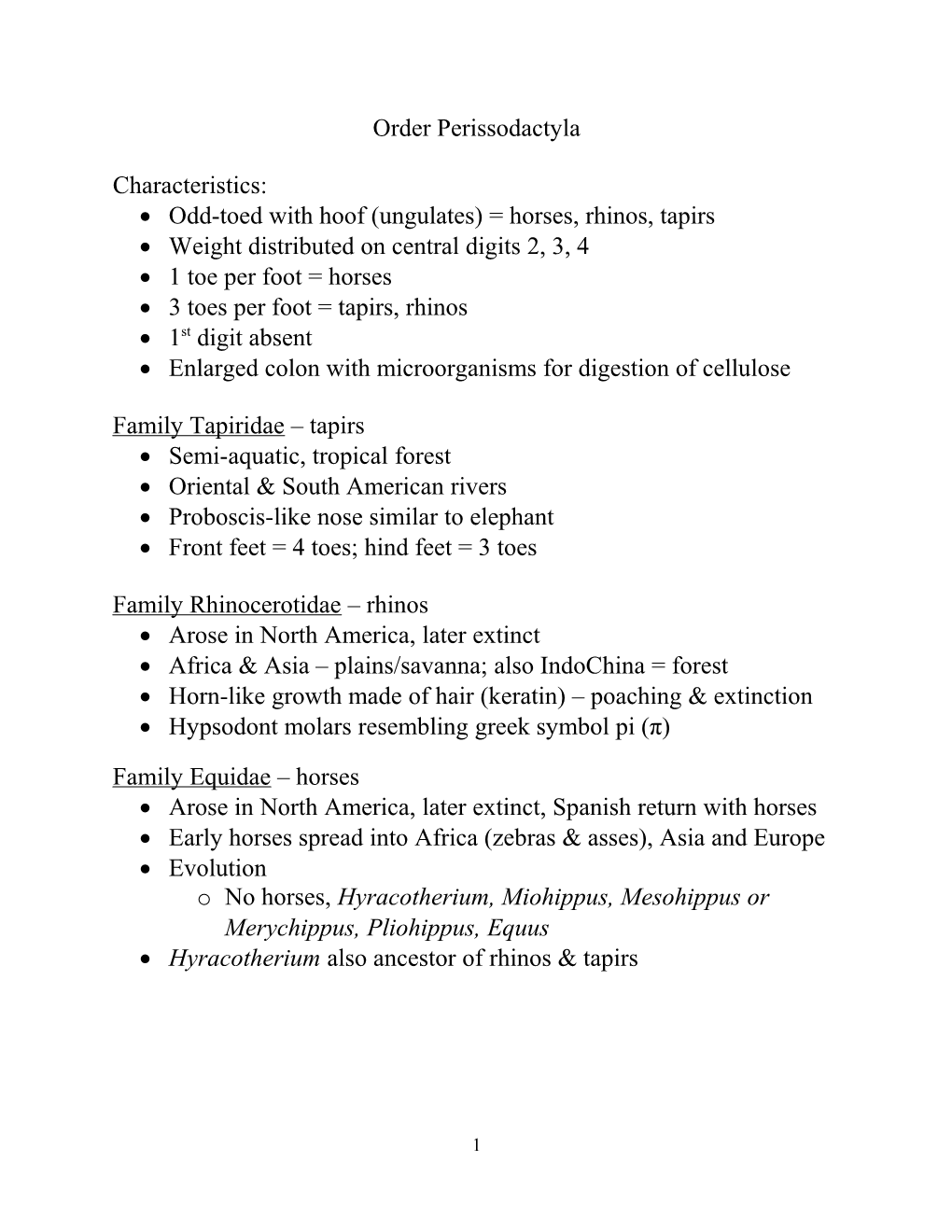 Odd-Toed with Hoof (Ungulates) = Horses, Rhinos, Tapirs