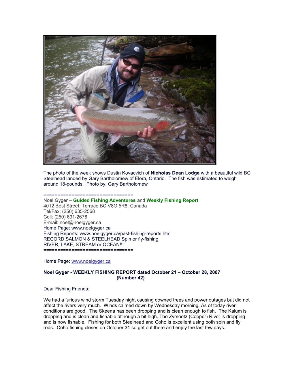 Noel Gyger Guided Fishing Adventures and Weekly Fishing Report