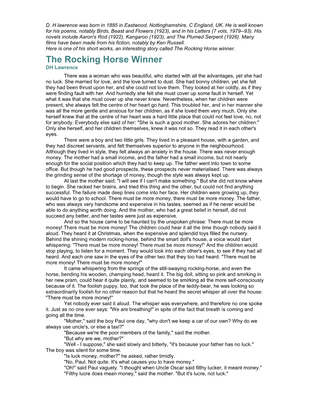 Here Is One of His Short Works, an Interesting Story Called the Rocking Horse Winner