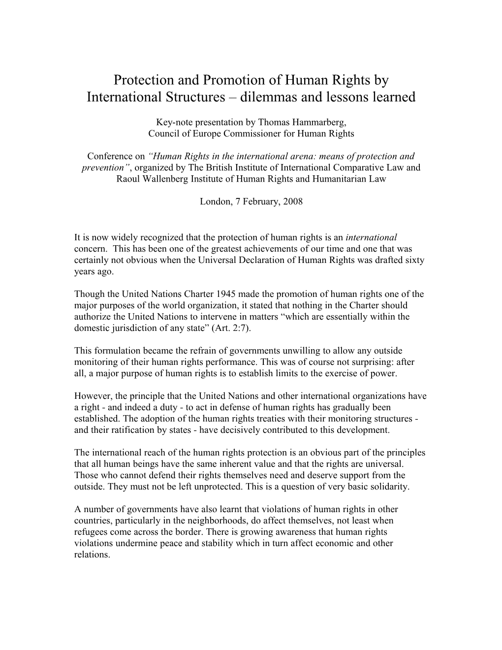 Protection and Promotion of Human Rights by International Bodies Dilemmas and Lessons Learned