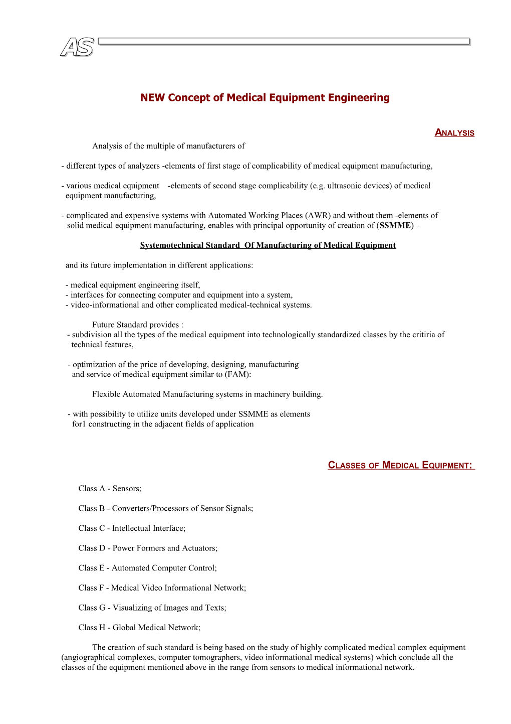 NEW Concept of Medical Equipment Engineering