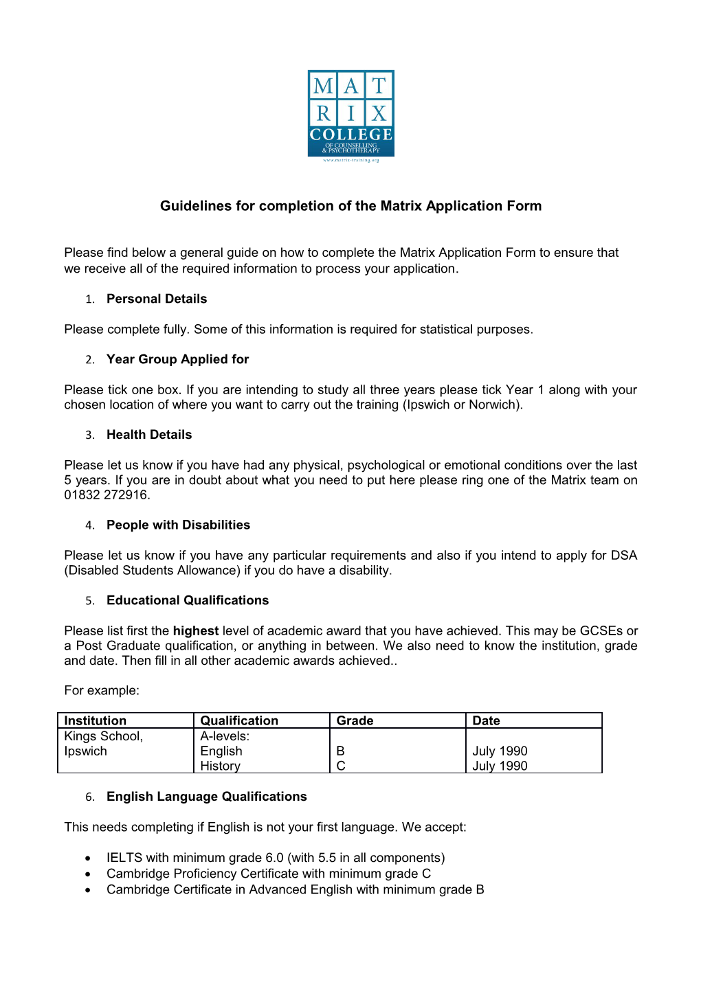 Guidelines for Completion of the Matrix Application Form