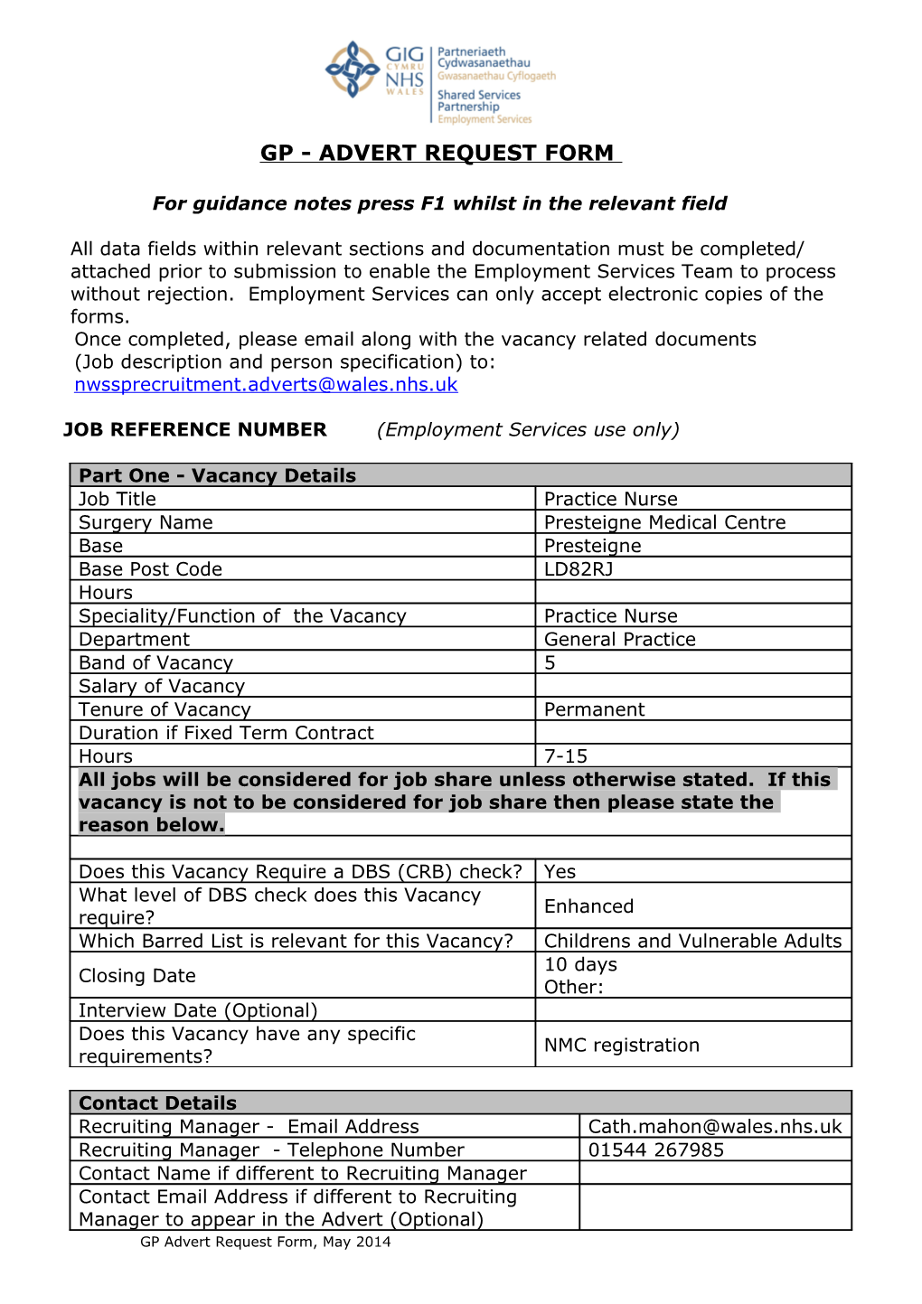 For Guidance Notes Press F1 Whilst in the Relevant Field