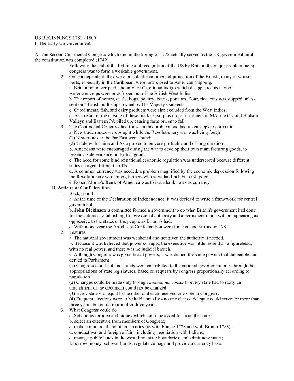 US BEGINNINGS 1781 - 1800 I. the Early US Government A. the Second Continental Congress