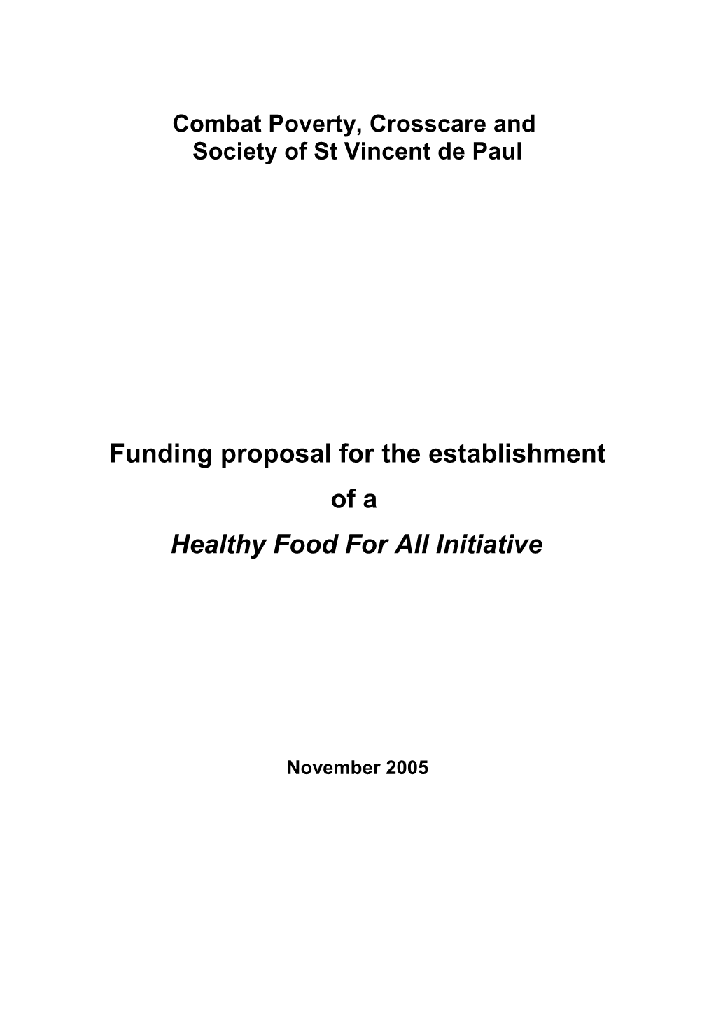 Healthy Food for All: Proposal (2005)