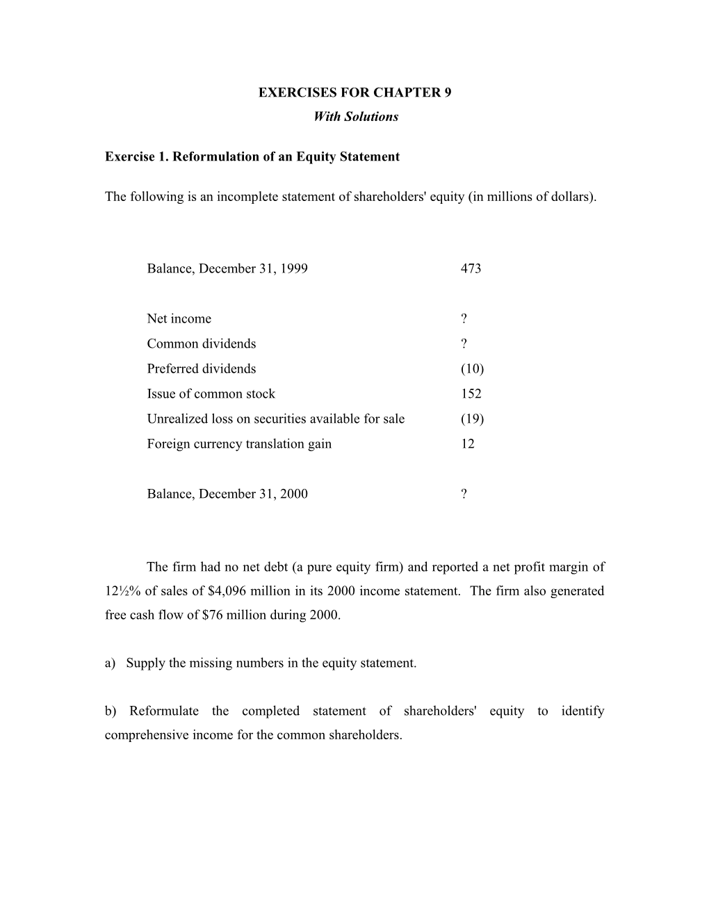 Reformulation of an Equity Statement