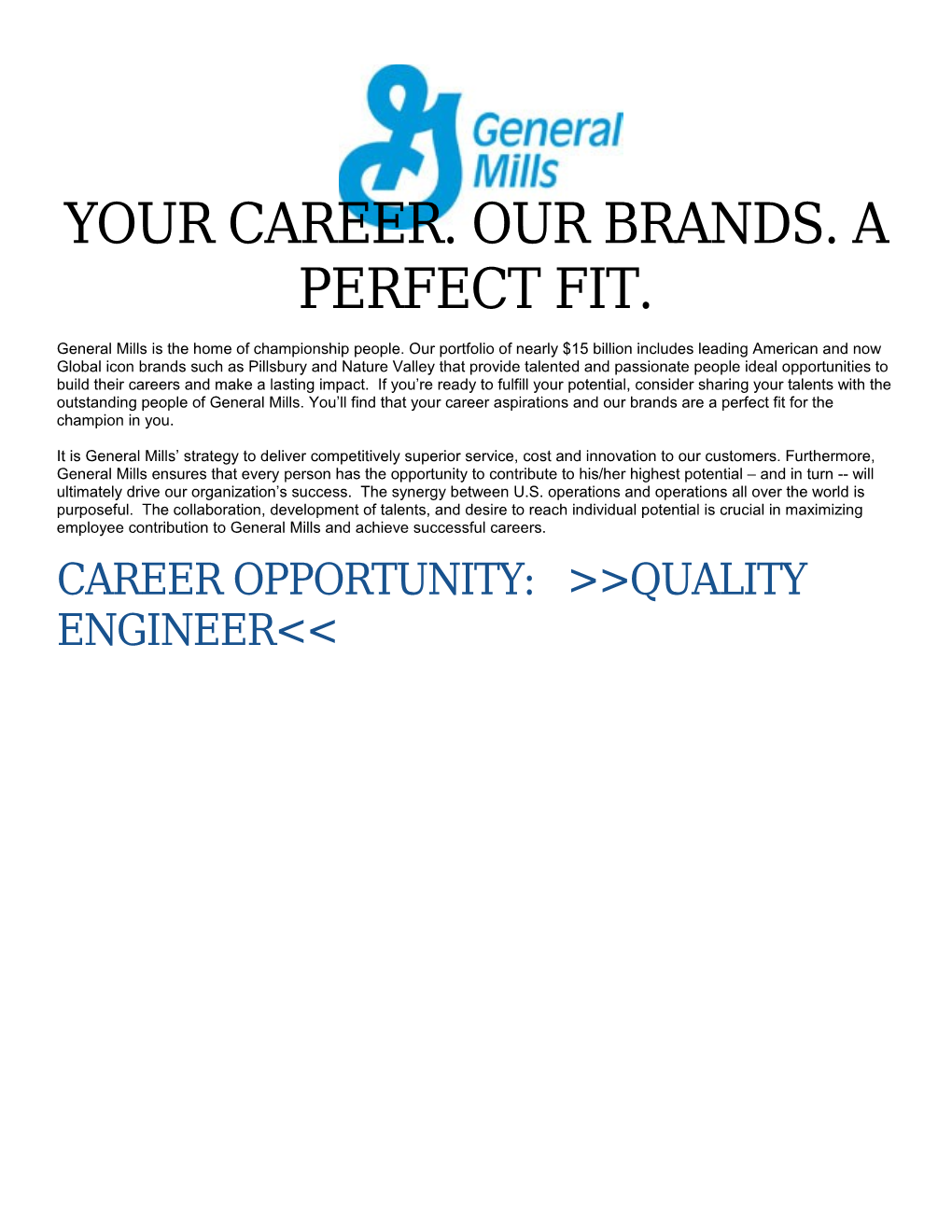 Your Career. Our Brands. a Perfect Fit