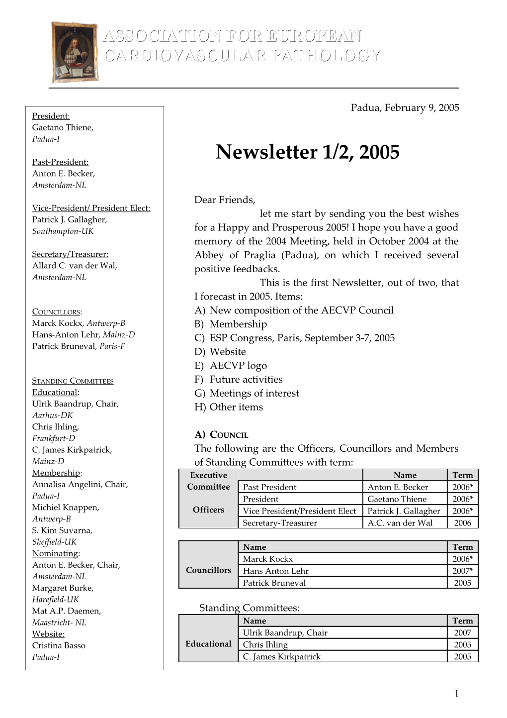 This Is the First Newsletter, out of Two, That I Forecast in 2005. Items