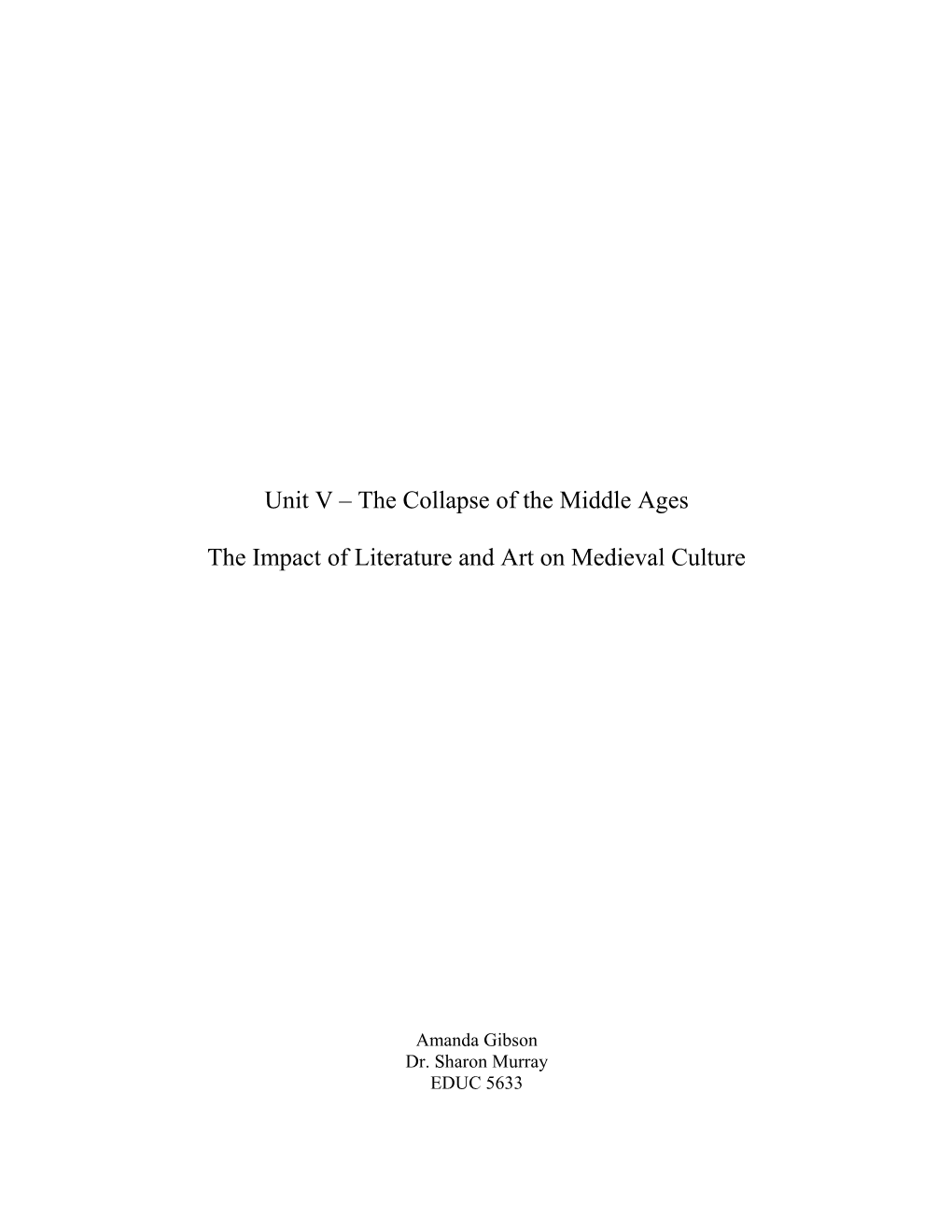 Unit V the Collapse of the Middle Ages