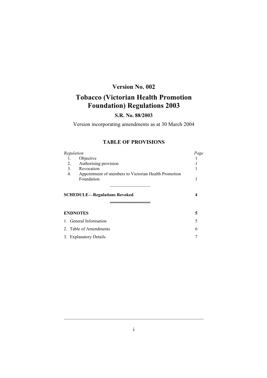 Tobacco (Victorian Health Promotion Foundation) Regulations 2003