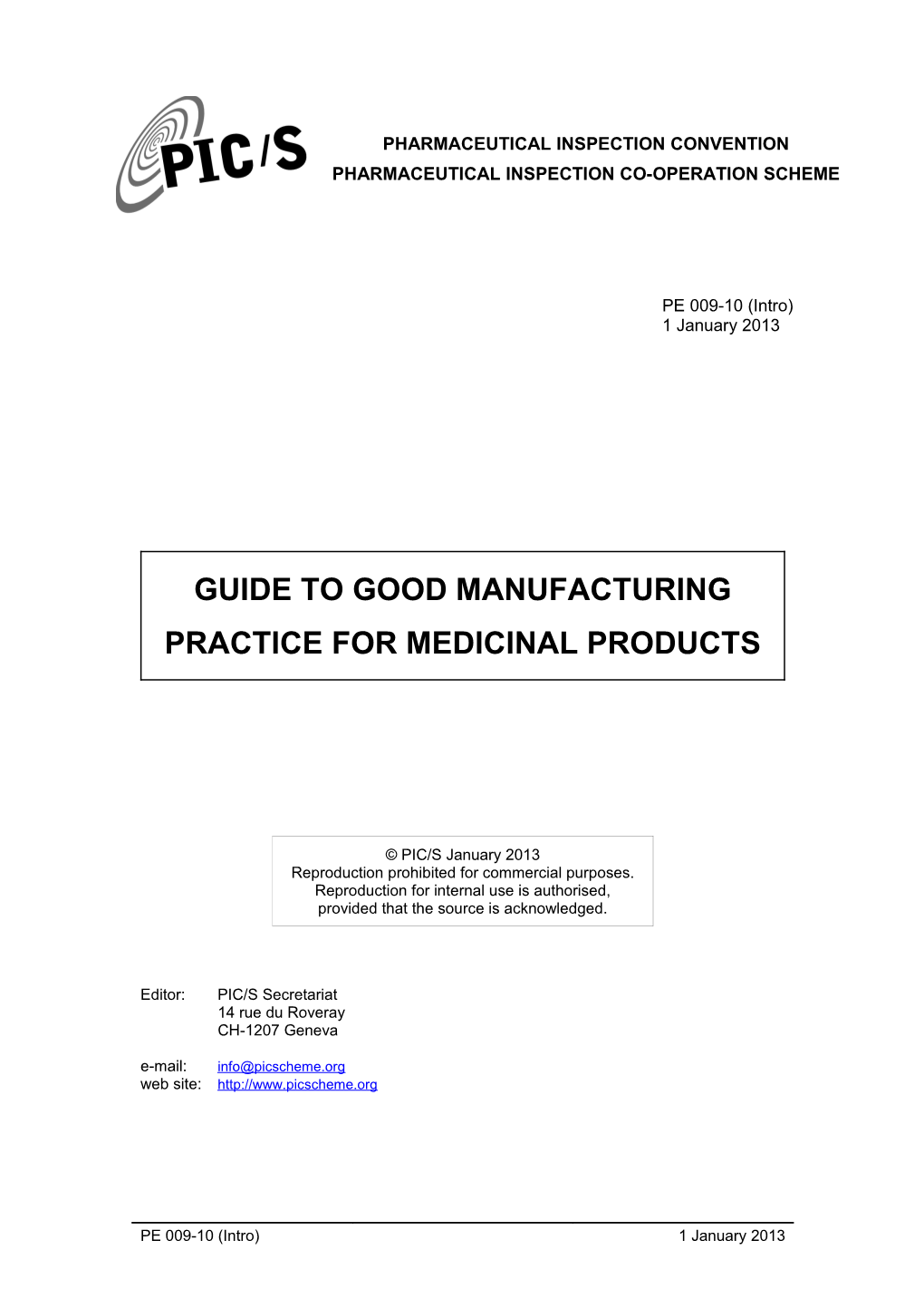 Guide to Good Manufacturing Practice for Medicinal Products