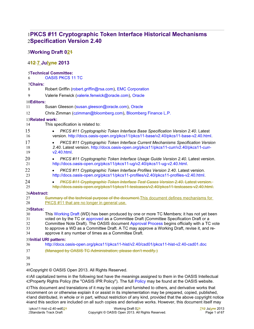 PKCS #11 Cryptographic Token Interface Historical Mechanisms Specification Version 2.40