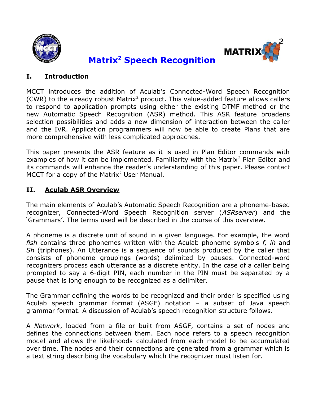 White Paper on MCCT Matrix Speech Recognition