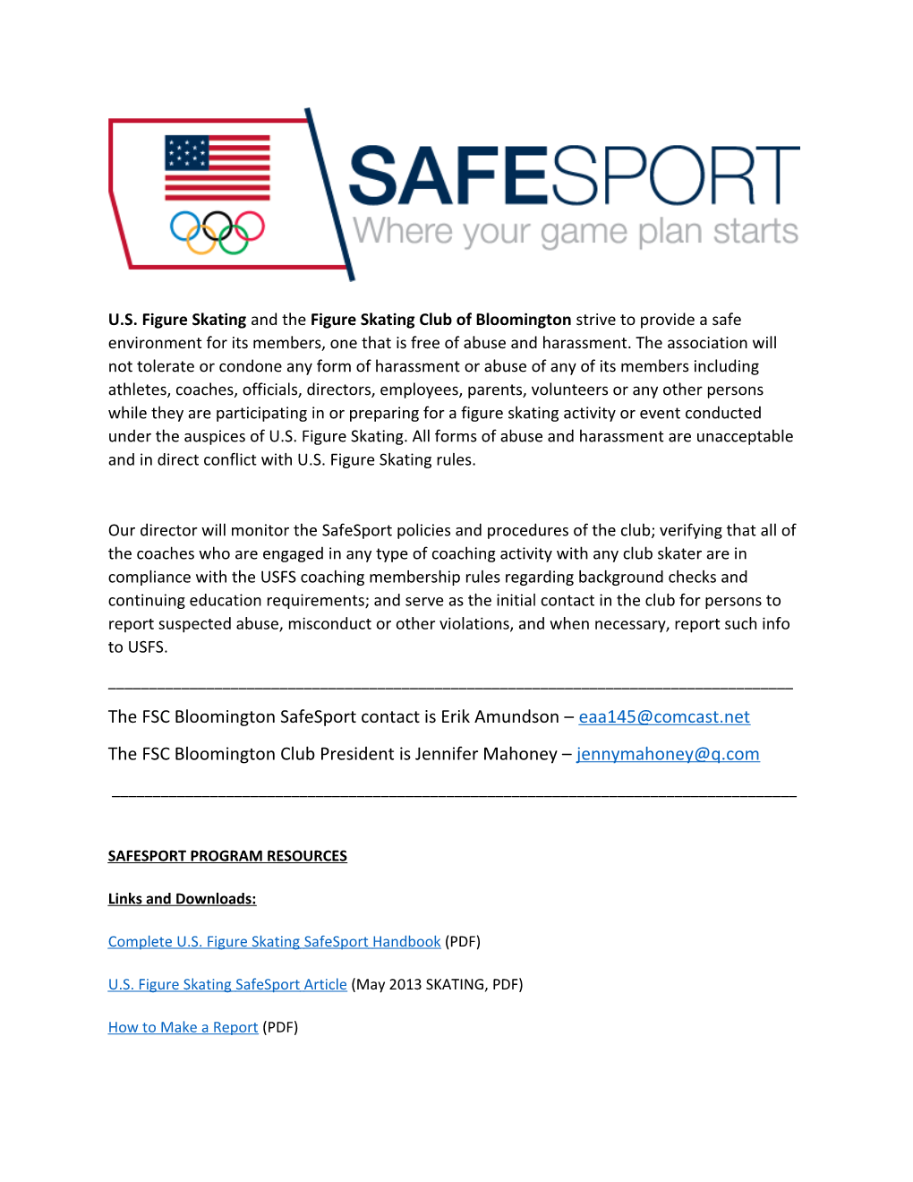 The FSC Bloomington Safesport Contact Is Erik Amundson