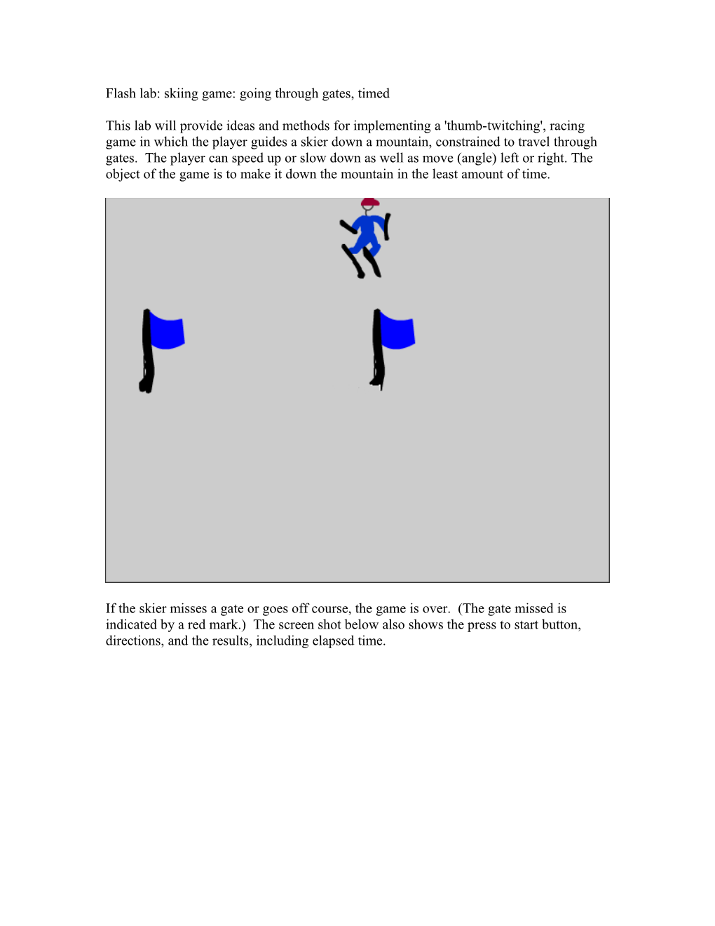 Flash Lab: Skiing Game: Going Through Gates, Timed