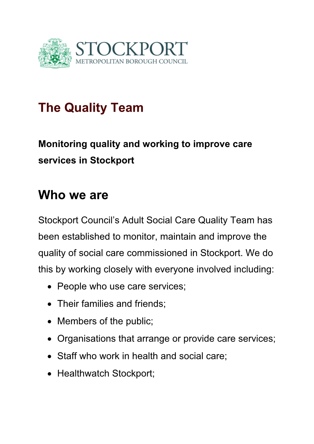 Monitoring Quality Andworking to Improvecare Servicesin Stockport