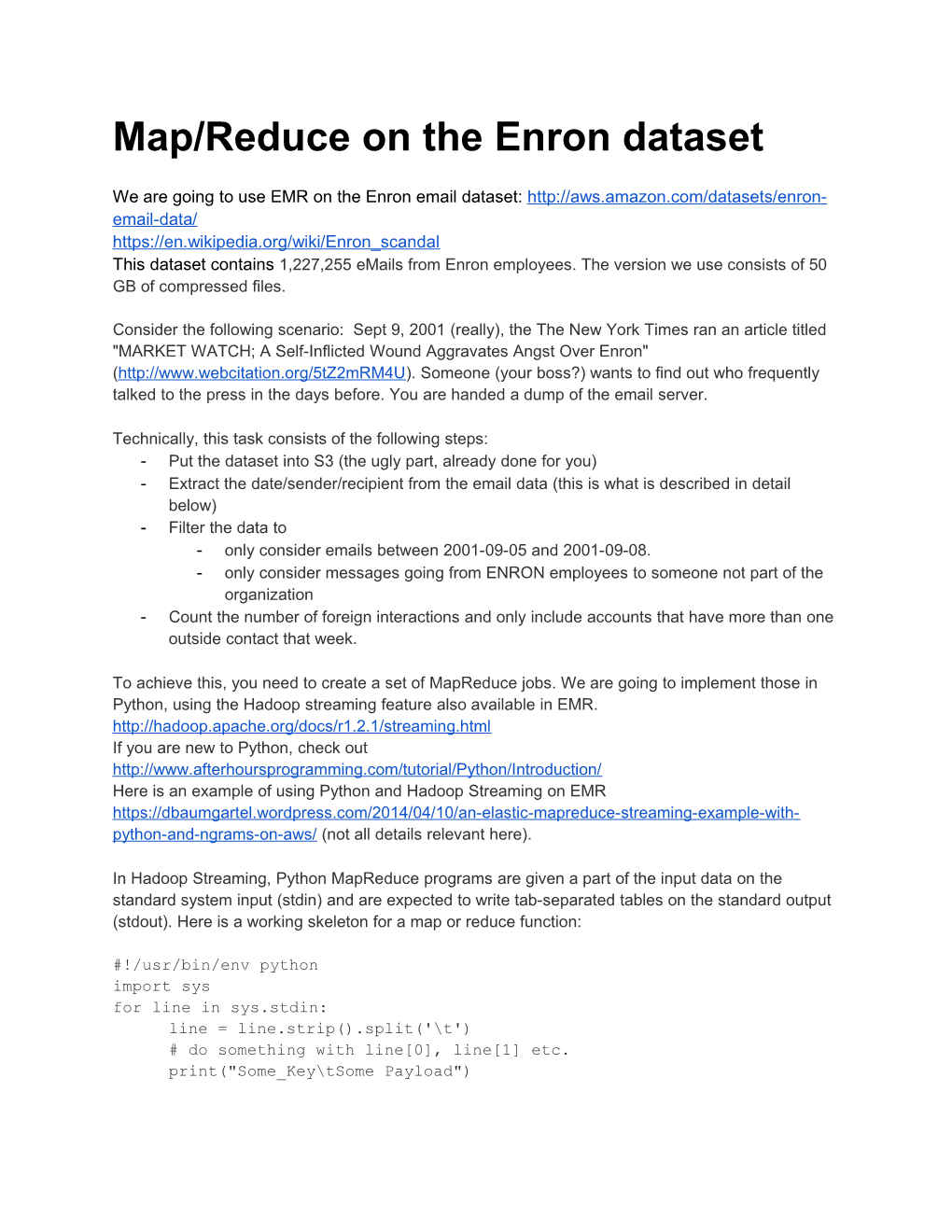 We Are Going to Use EMR on the Enron Email Dataset