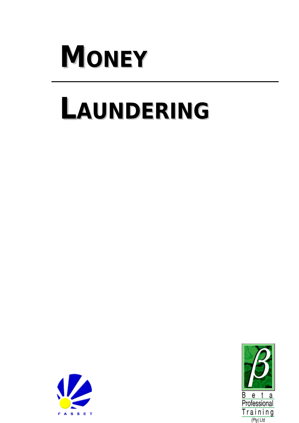 What Is Money Laundering? 5