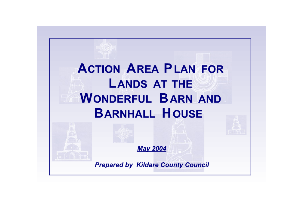 The Wonderful Barn and Barnhall House Action Area Plan (Aap)