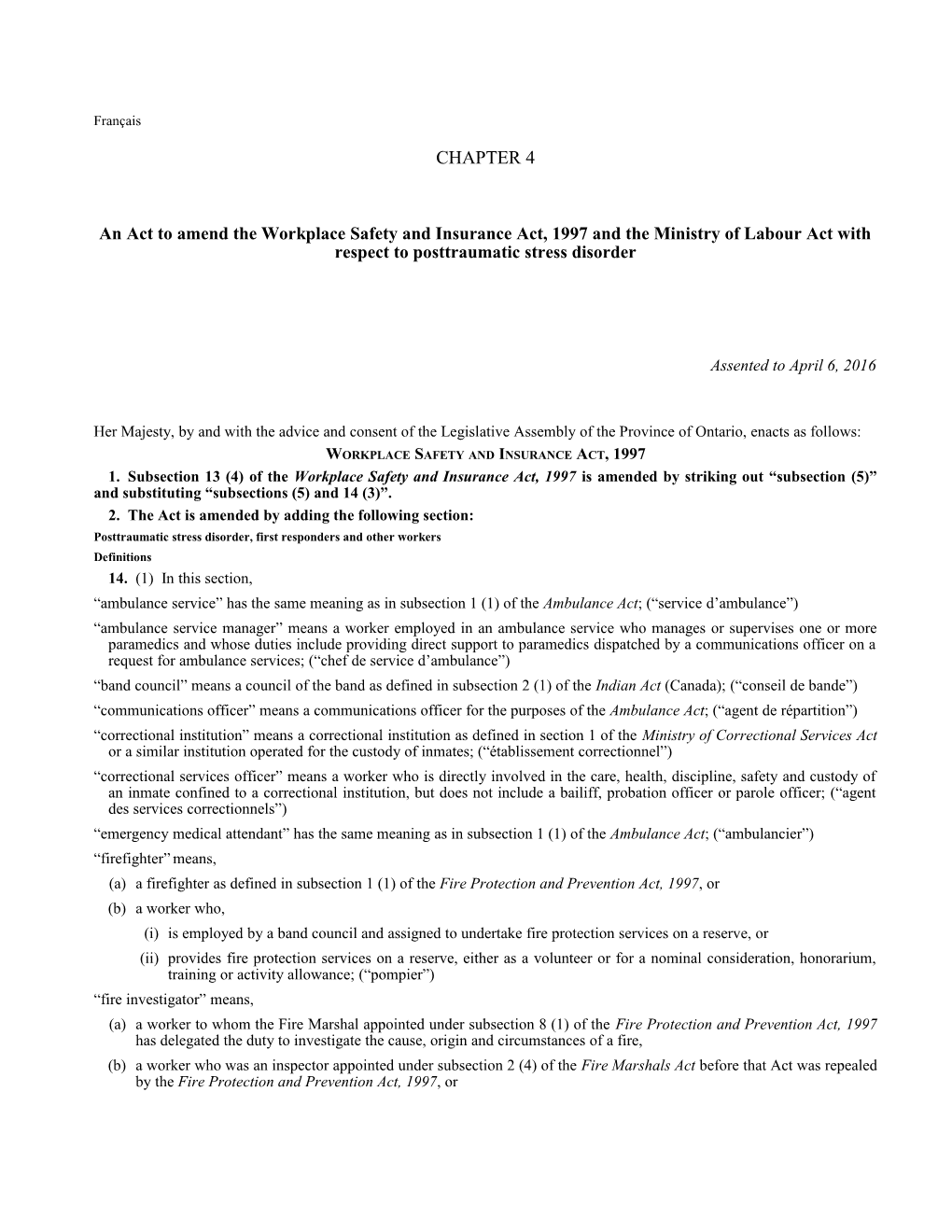 Supporting Ontario's First Responders Act (Posttraumatic Stress Disorder), 2016, S.O. 2016