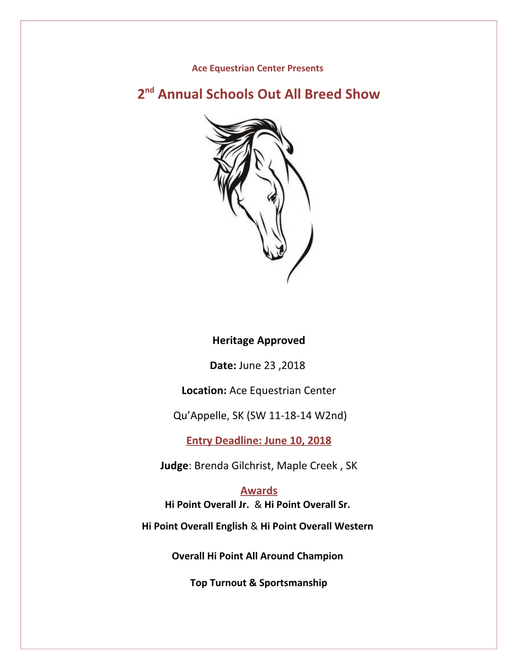 2Nd Annual Schools out All Breed Show