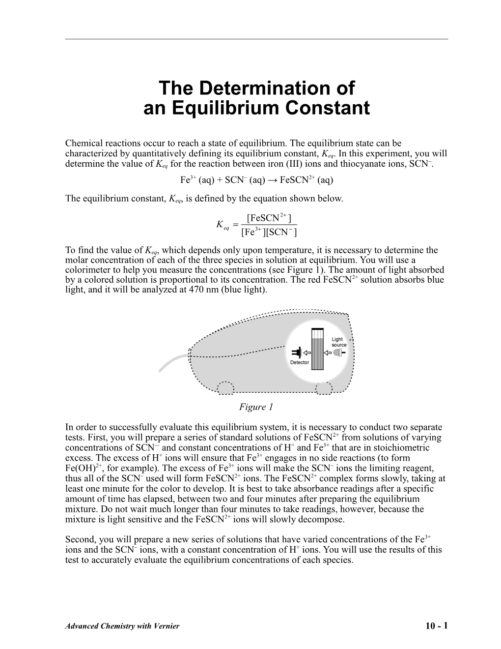 The Determination of an Equilibrium Constant s1