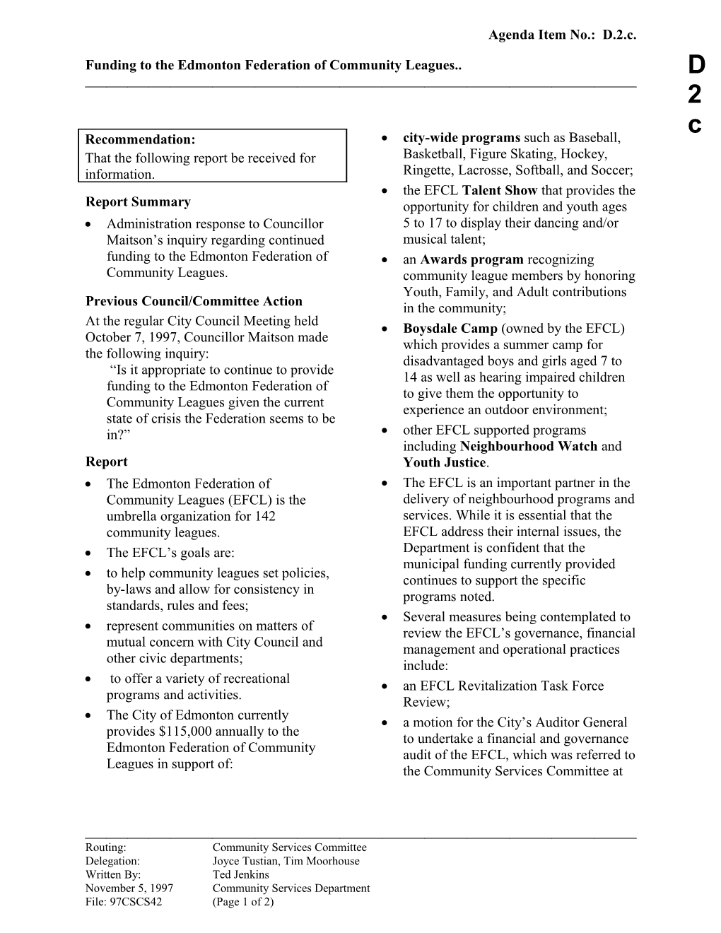 Report for Community Services Committee December 1, 1997 Meeting