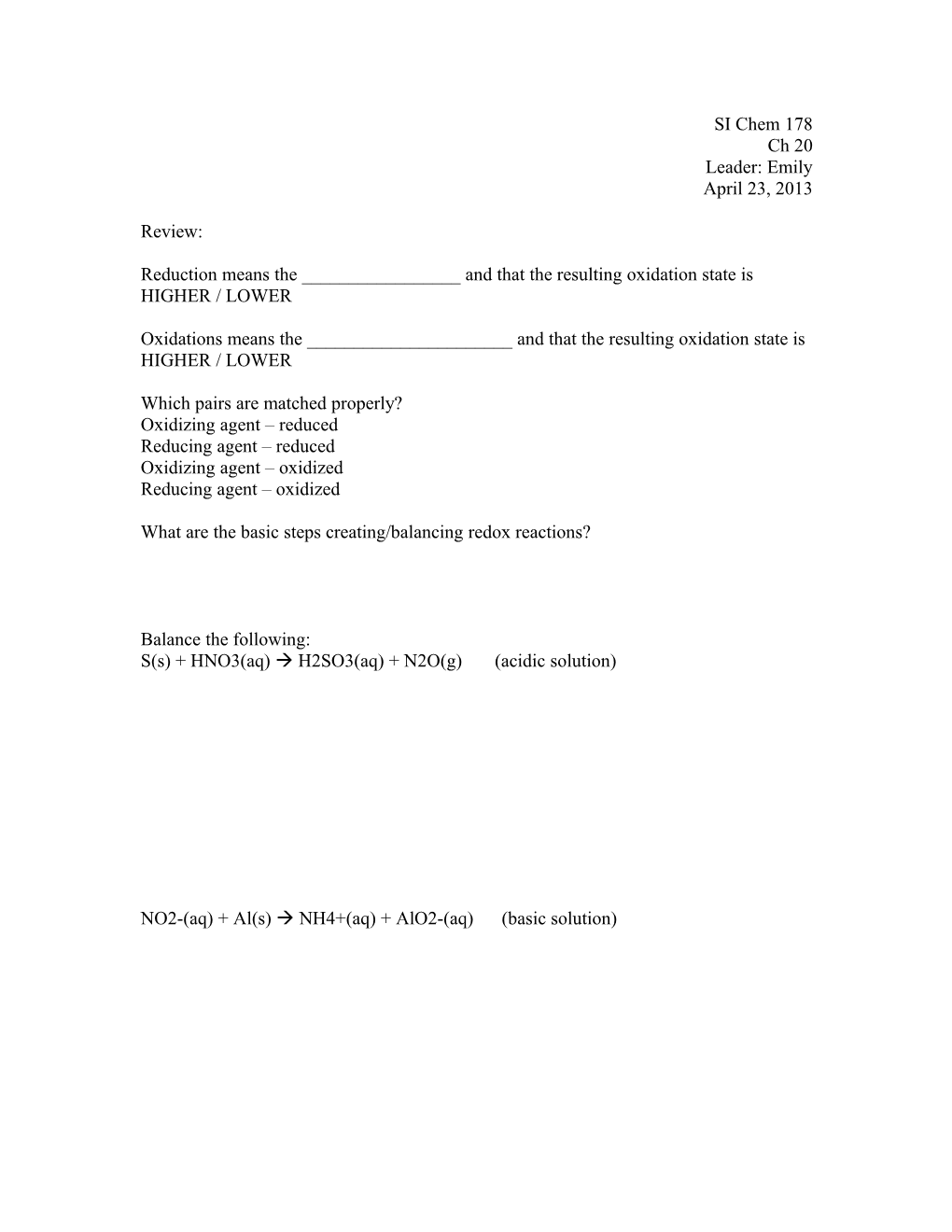 Reduction Means the ______And That the Resulting Oxidation State Is HIGHER / LOWER