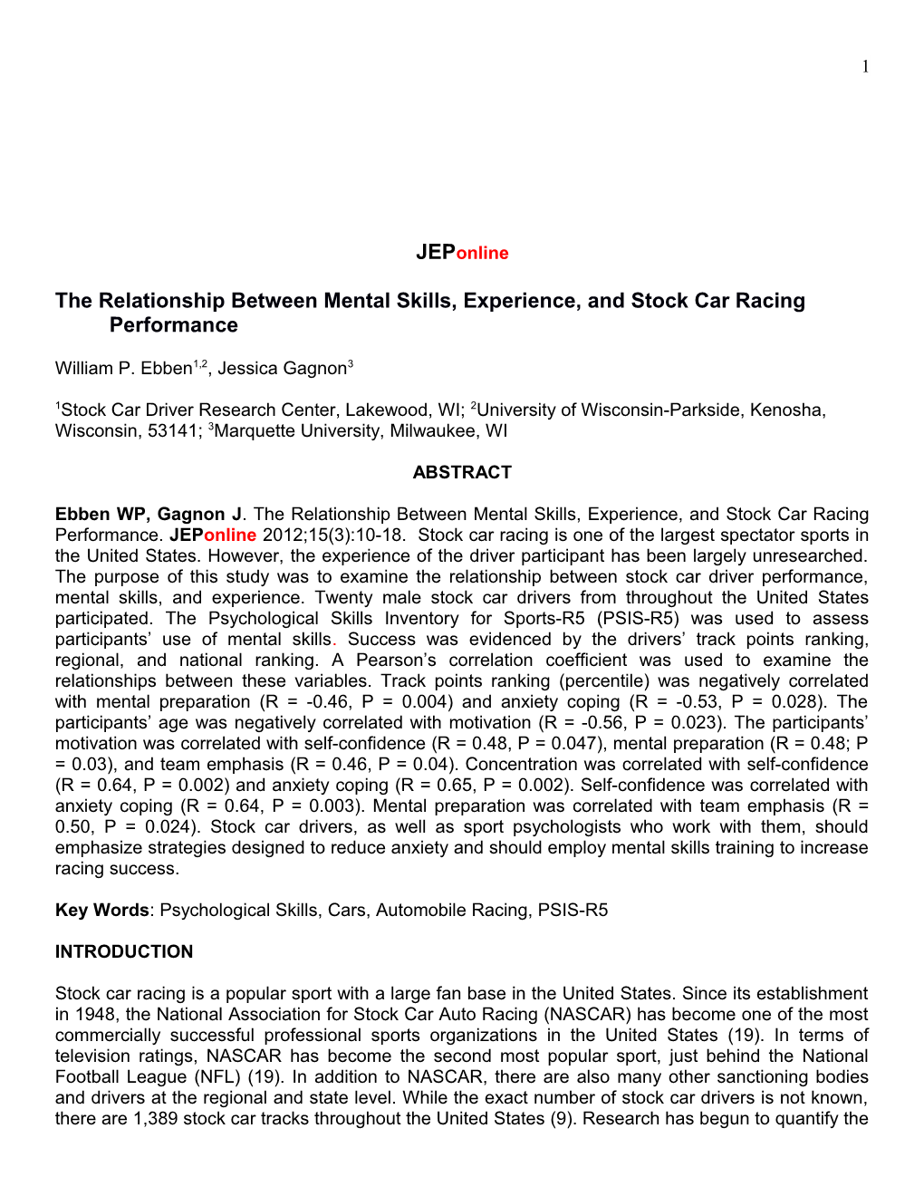 The Relationship Between Mental Skills, Experience, and Stock Car Racing Performance