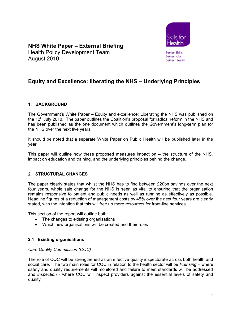 Equity and Excellence: Liberating the NHS Underlying Principles