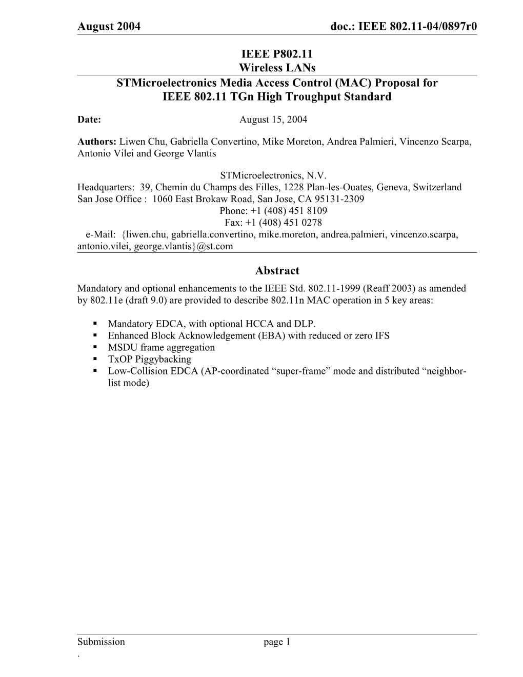 August 2004 Doc.: IEEE 802.11-04/0897R0 Doc.: IEEE 802.11-04/ Xxxr0