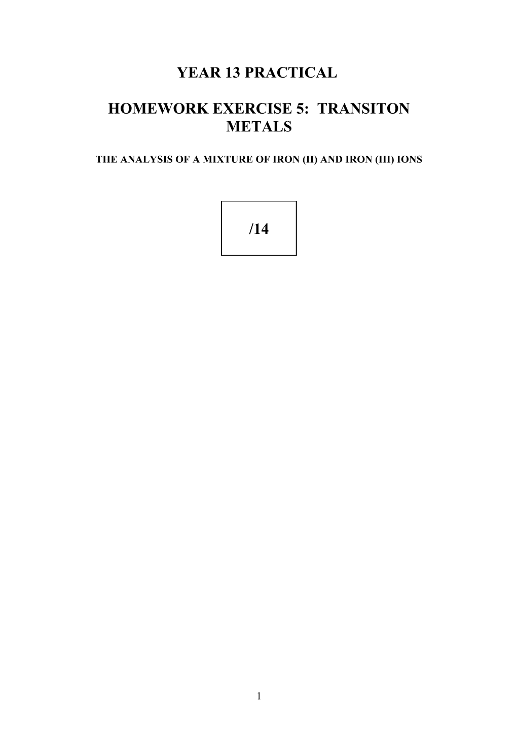 The Analysis of a Mixture of Iron (Ii) and Iron (Iii) Ions