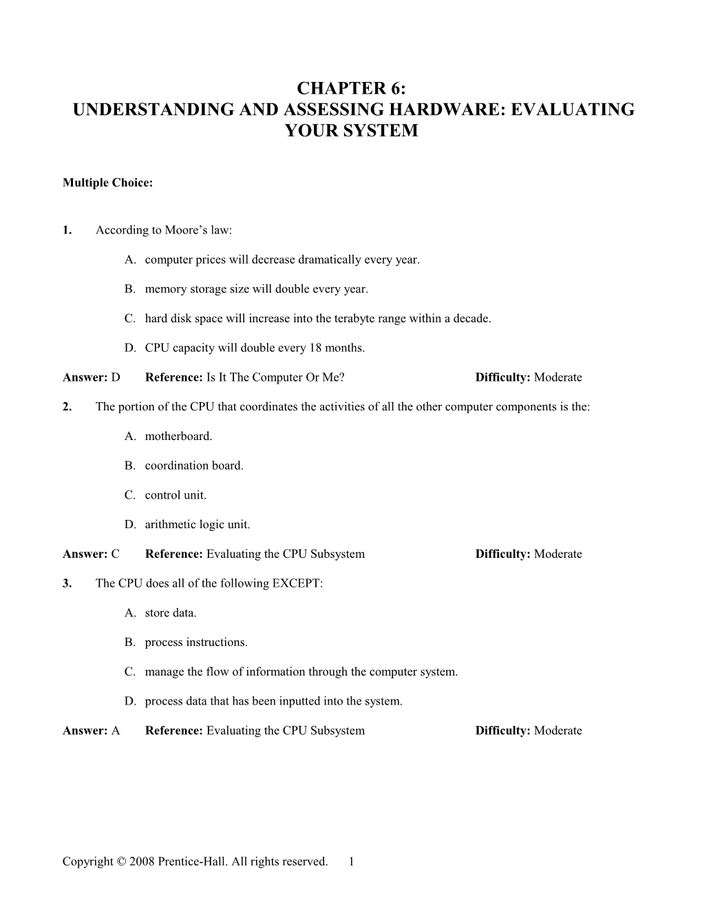 Chapter 6: Evaluating Your System: Understanding and Assessing Hardware