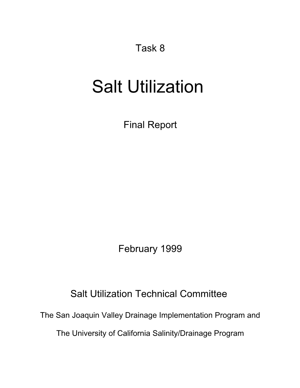 Report for the Salt Utilization Technical