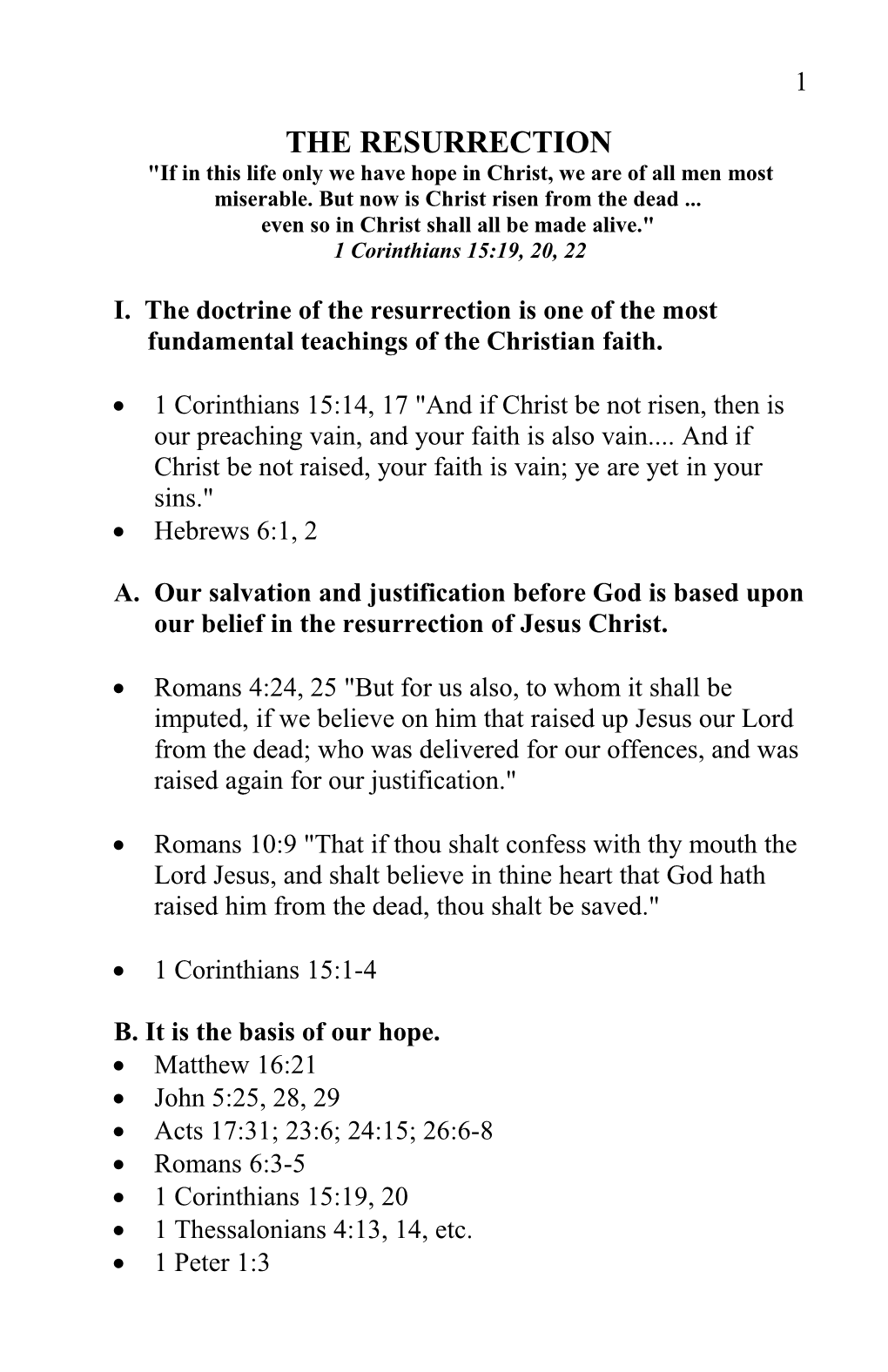 I. the Doctrine of the Resurrection Is One of the Most