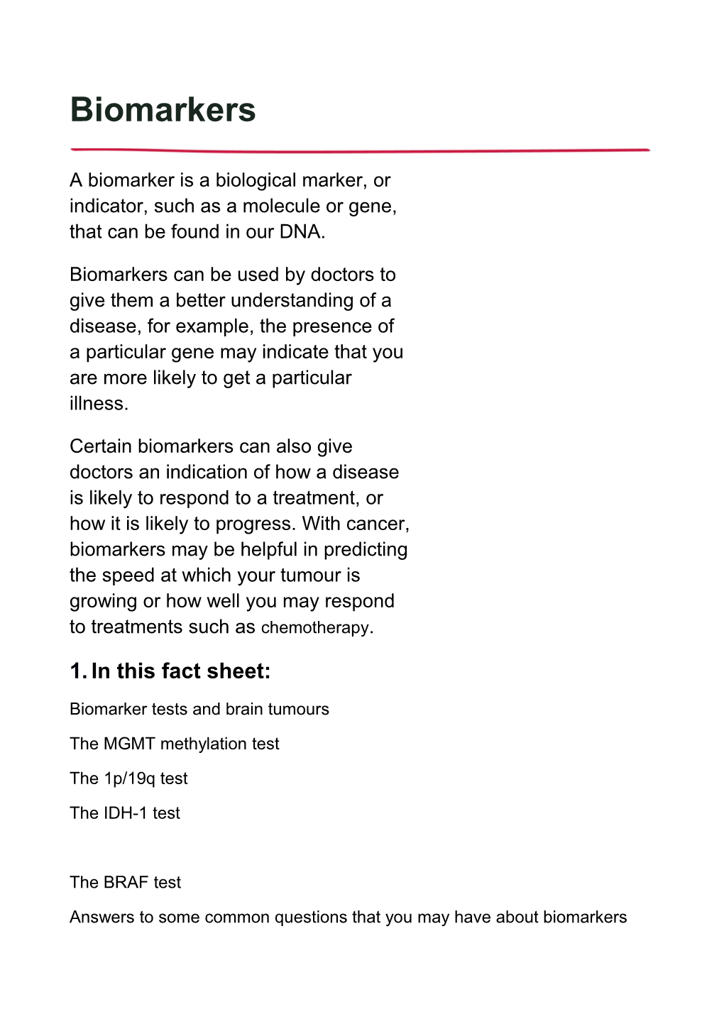 A Biomarker Is a Biological Marker, Or Indicator, Such As a Molecule Or Gene, That Can