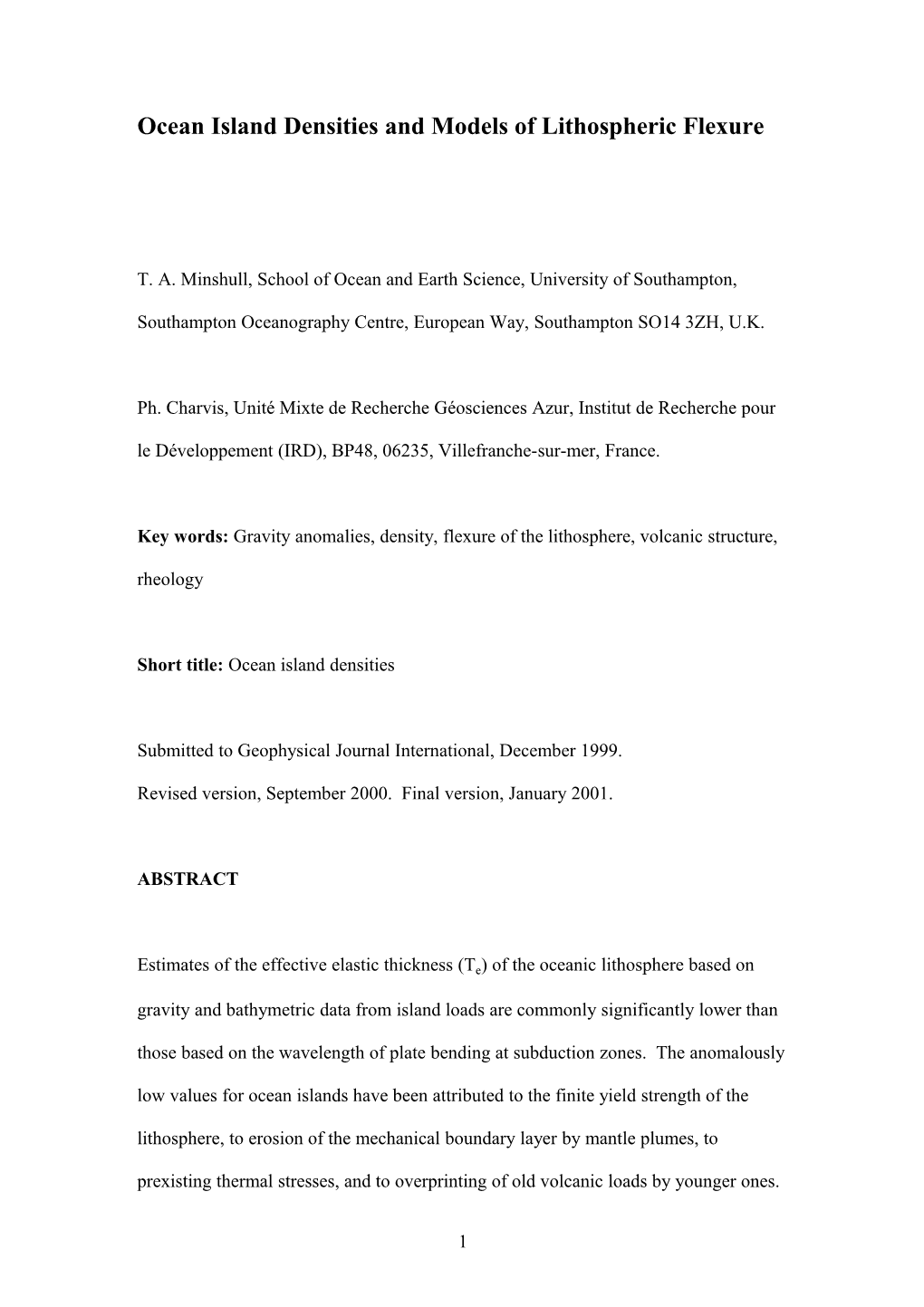 Ocean Island Densities and Models of Lithospheric Flexureestimates of the Effective Elastic