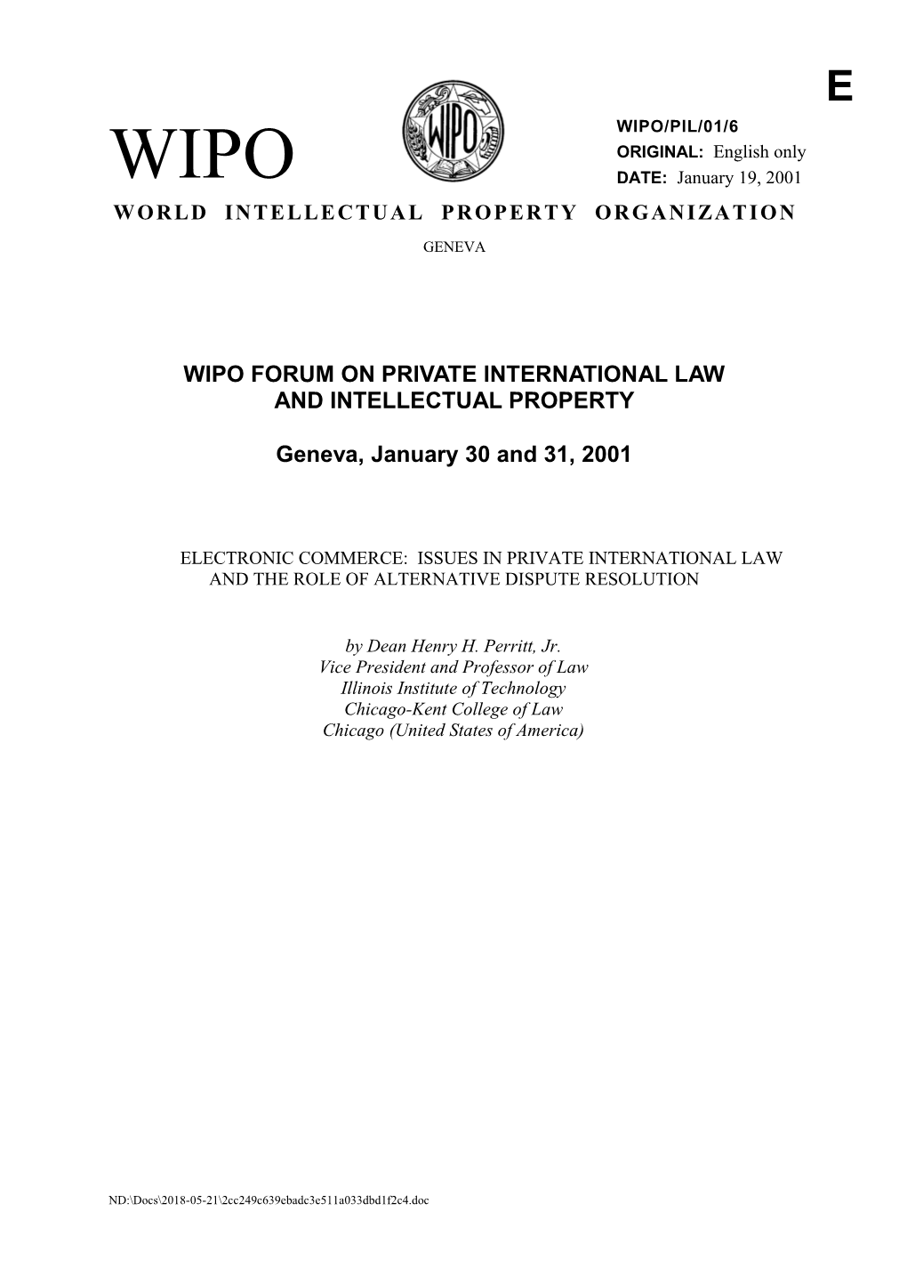 WIPO/PIL/01/6: Electronic Commerce: Issues in Private International Law and the Role Of