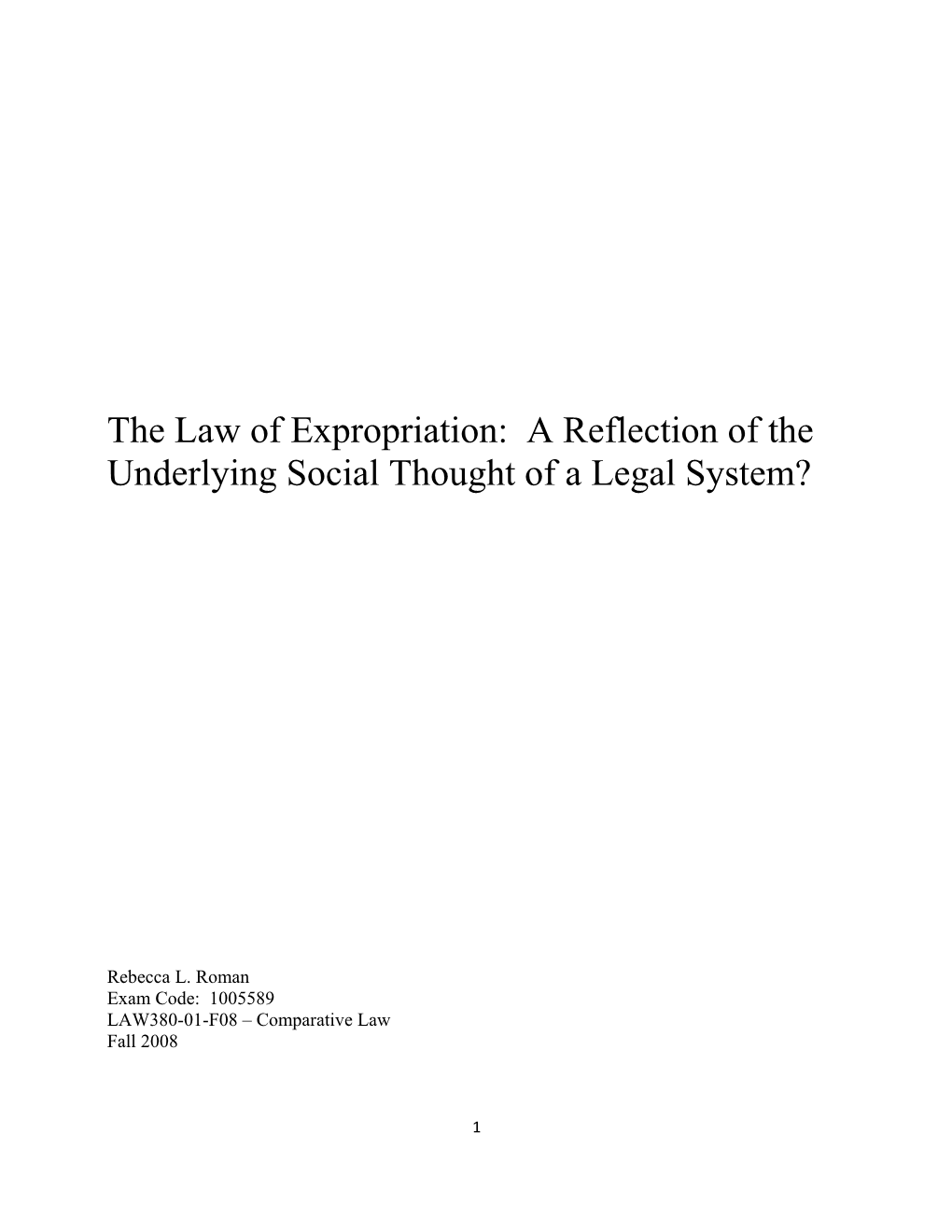 The Law of Expropriation: a Reflection of the Underlying Social Thought of a Legal System?