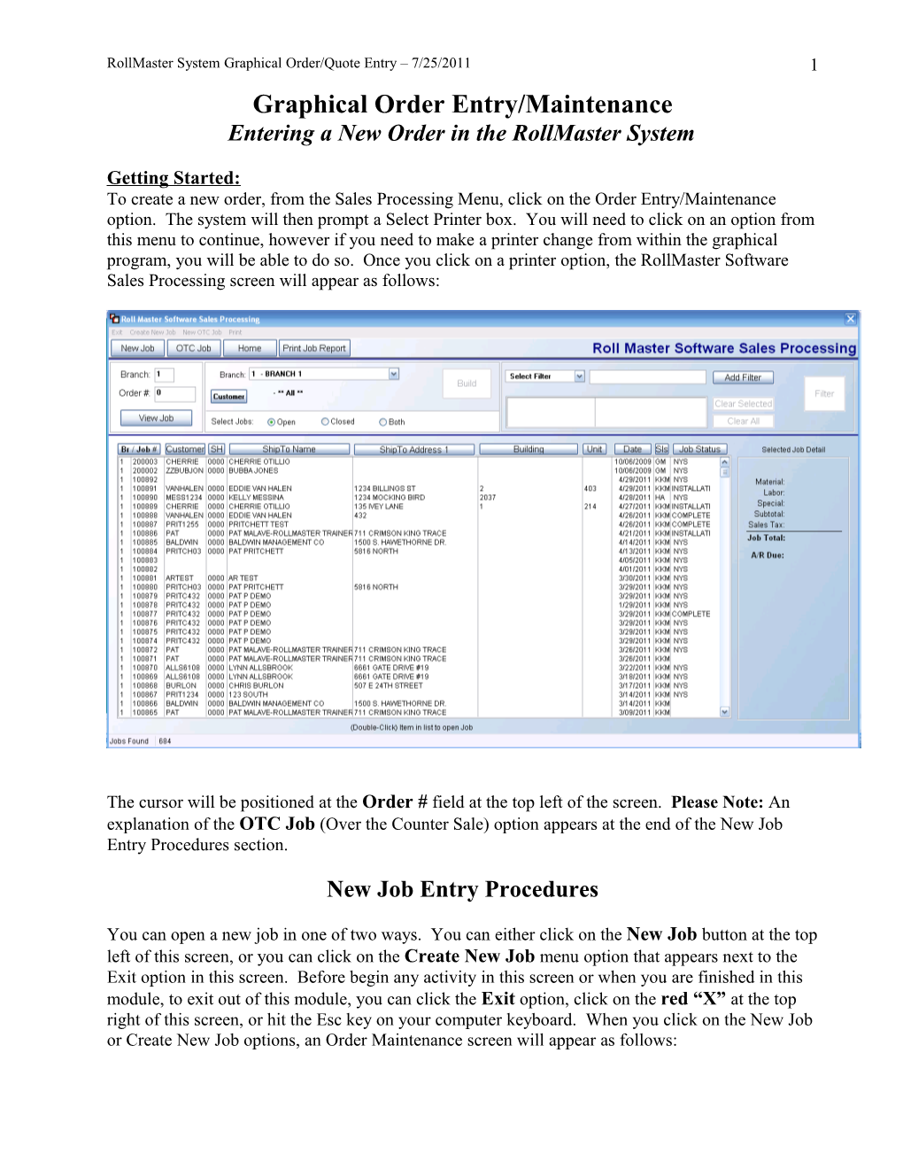 Rollmaster System Graphical Order/Quote Entry 7/25/2011