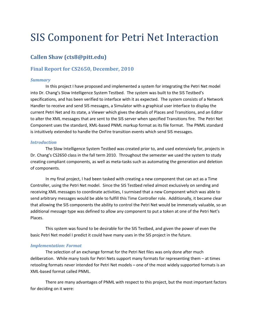 SIS Component for Petri Net Interaction