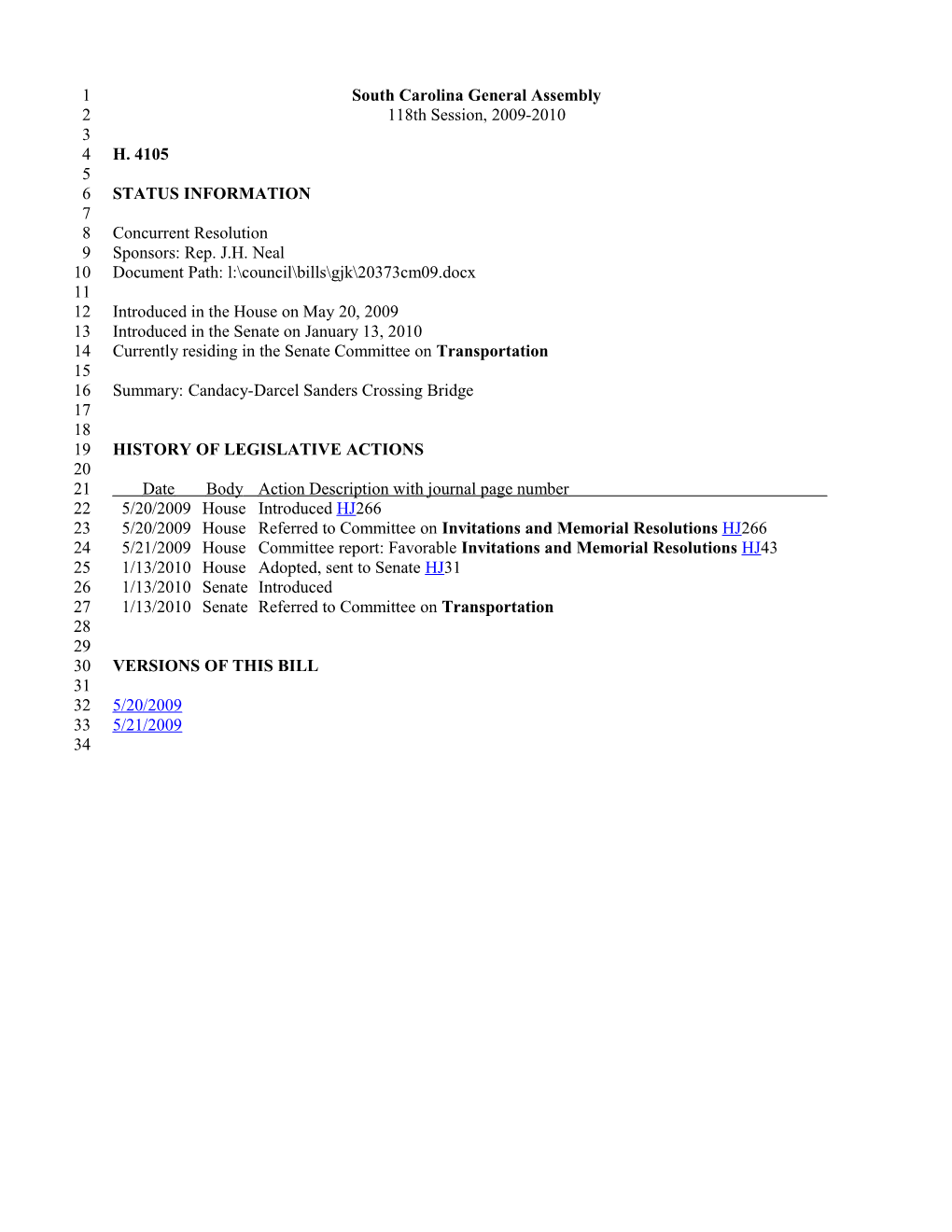 2009-2010 Bill 4105: Candacy-Darcel Sanders Crossing Bridge - South Carolina Legislature Online