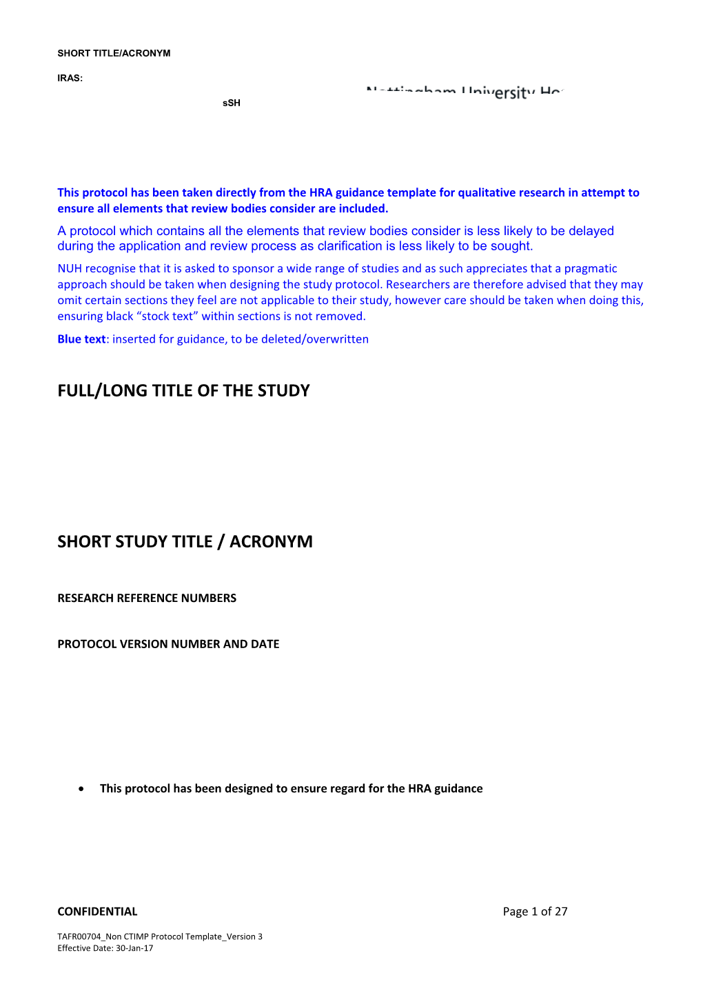 This Protocol Has Been Taken Directly from the HRA Guidance Template for Qualitative Research