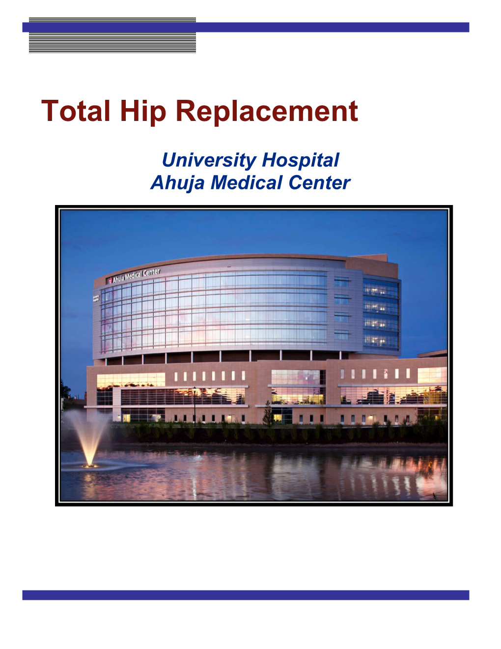 Total Hip Replacement