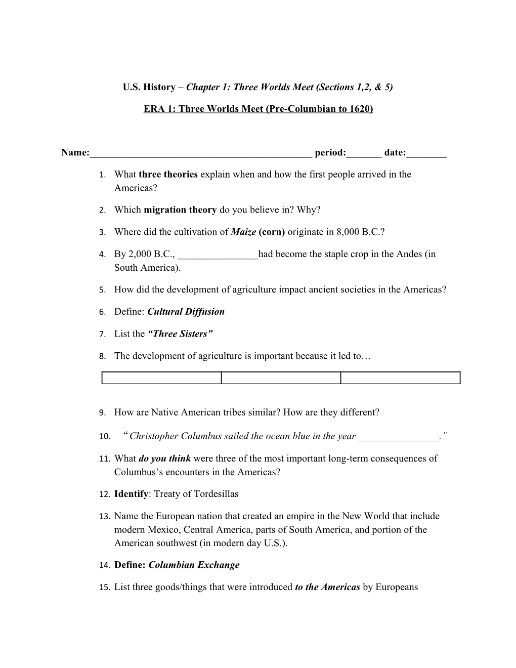 U.S. History Chapter 1: Three Worlds Meet (Sections 1,2, & 5)